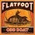 Det bästa någonsin av Flatfoot 56