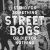 Street Dogs är tillbaka efter åtta år
