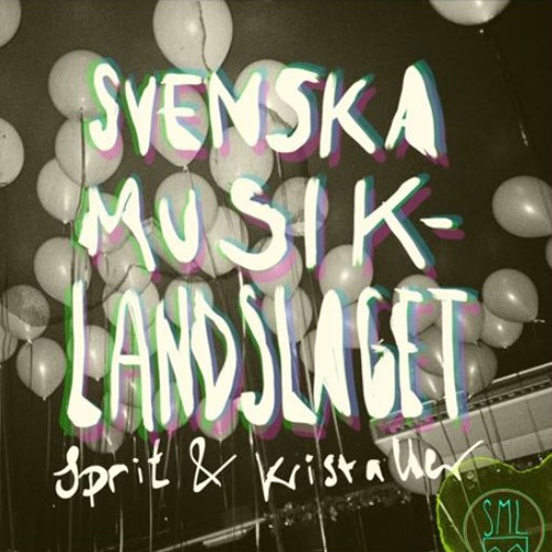 Svenska Musiklandslaget - Sprit & Kristaller