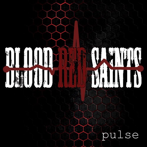 Blood Red Saints - Pulse
