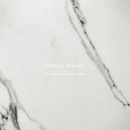 Young Culture - (This Is) Heaven