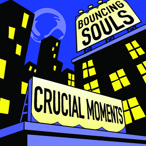 The Bouncing Souls - Crucial Moments
