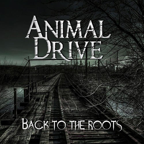 Animal Drive - Back To The Roots