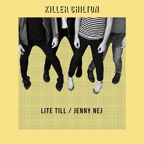 Killer Chilton - Lite Till - Jenny Nej