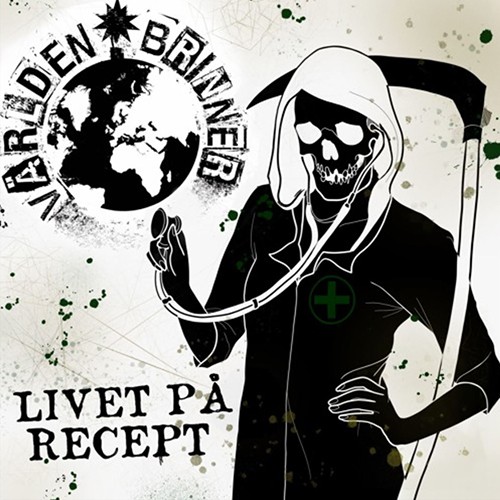 Världen Brinner - Livet På Recept (EP)
