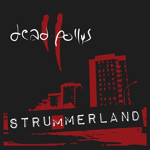 Dead Pollys - Strummerland